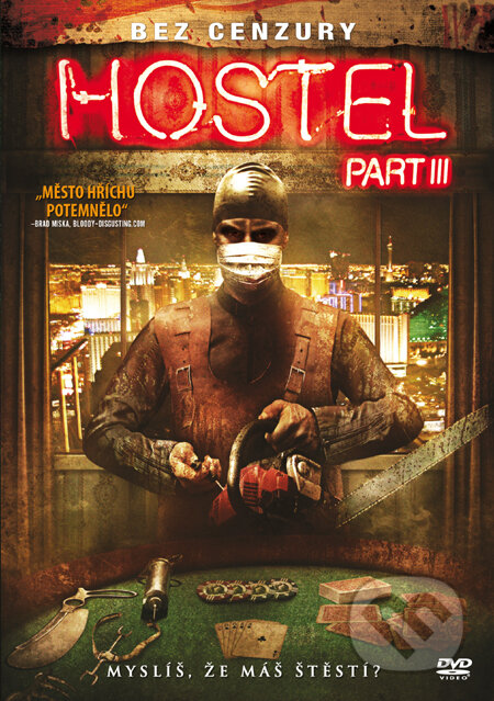 Hostel III - Scott Spiegel, Bonton Film, 2011