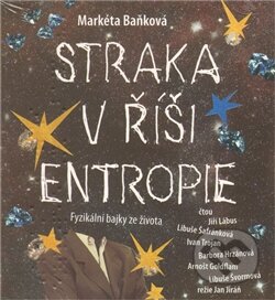 Straka v říši entropie - Markéta Baňková, Prchal Petr, 2011