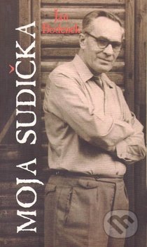 Moja sudička - Ján Bodenek, Vydavateľstvo Spolku slovenských spisovateľov, 1999