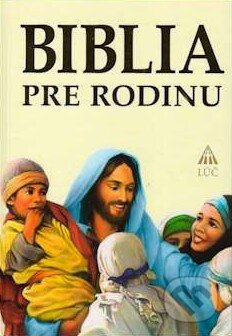 Biblia pre rodinu, Lúč, 2008