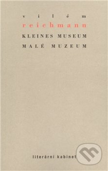 Kleines Museum / Malé muzeum - Vilém Reichmann, Aula, 2011