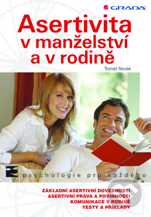Asertivita v manželství a v rodině - Tomáš Novák, Grada, 2011