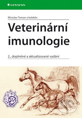 Veterinární imunologie - Miroslav Toman, Grada, 2009