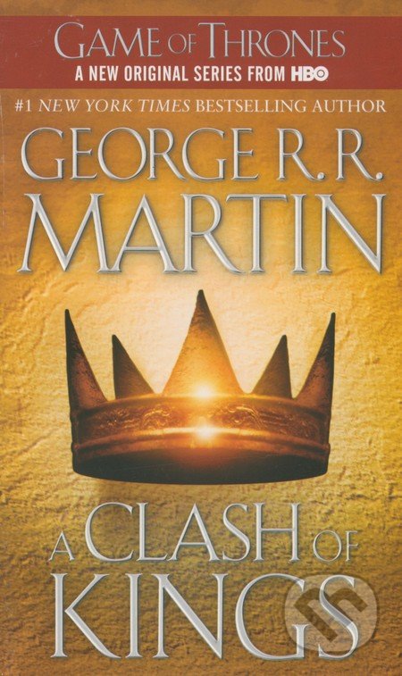A Song of Ice and Fire 2 - A Clash of Kings - George R.R. Martin, Bantam Press, 2011
