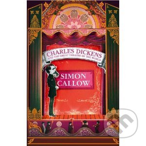 Charles Dickens and the Great Theatre of the World - kniha z kategorie Beletrie
