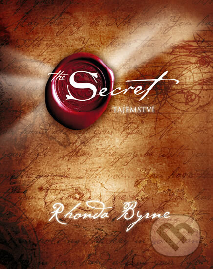 Tajemství - Rhonda Byrne, Ikar CZ, 2011