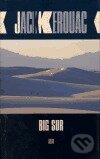 Big Sur - Jack Kerouac, Argo, 2005