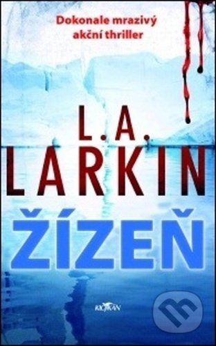Žízeň - L.A. Larkin - kniha z kategorie Detektivky, thrillery a horory