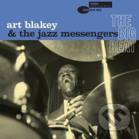 Art Blakey & The Jazz Messengers: The Big Beat LP - Art Blakey, The Jazz Messengers, Hudobné albumy, 2021