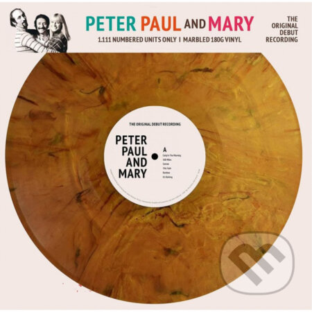 Peter Paul And Mary: Where Have All The Flowers Gone LP - Peter Paul And Mary, Hudobné albumy, 2021