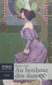 Au bonheur des dames - Emile Zola, Editions de la Seine, 2005