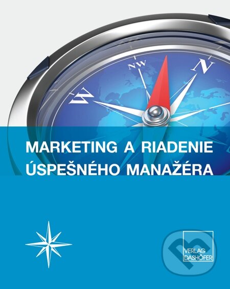 E-kniha: Marketing a riadenie úspešného manažéra (PhDr. Ján Barica a kolektív)
