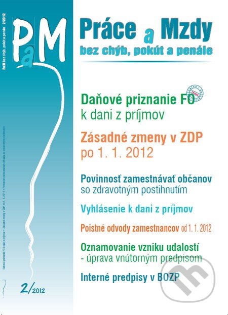 Práce a Mzdy 2/2012, Poradca s.r.o., 2012