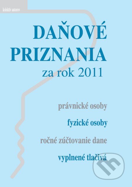 Daňové priznania za rok 2011, Poradca s.r.o., 2012