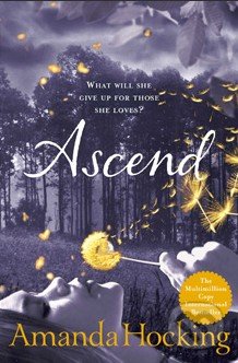 Ascend - Amanda Hocking, Pan Macmillan, 2011