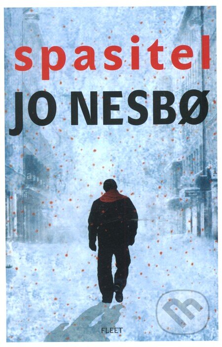 Spasitel - Jo Nesbo, Kniha Zlín, 2012