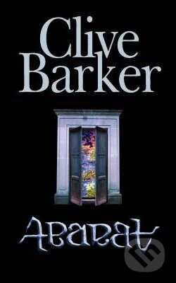 Abarat - Clive Barker, HarperCollins, 2007