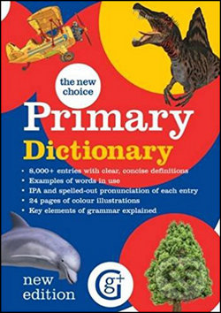 The New Choice Primary Dictionary - Betty Kirkpatrick, Geddes Group Holdings, 2017