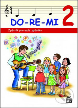DO-RE-MI 2 - Marie Lišková, SPN - pedagogické nakladatelství, 2016