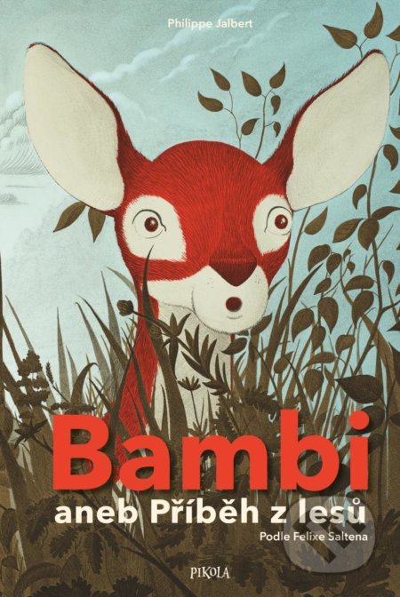 Bambi aneb Příběh z lesů - Philippe Jalbert, Pikola, 2021
