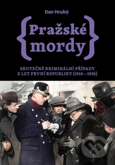 Pražské mordy 2 - Dan Hrubý, Pražské příběhy, 2021