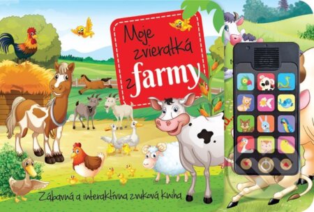 Kniha: Moje zvieratká z farmy - zvuková kniha (Foni book)