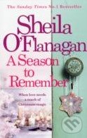 A Season to Remember - Sheila O&#039;Flanagan, Headline Book, 2011