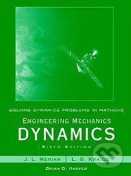 Solving Dynamics Problems in Mathcad - J.L. Meriam a kol., Wiley-Blackwell