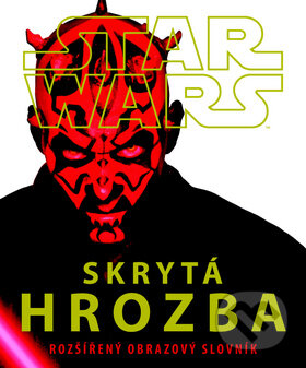 Star Wars - Skrytá hrozba, Egmont ČR, 2012