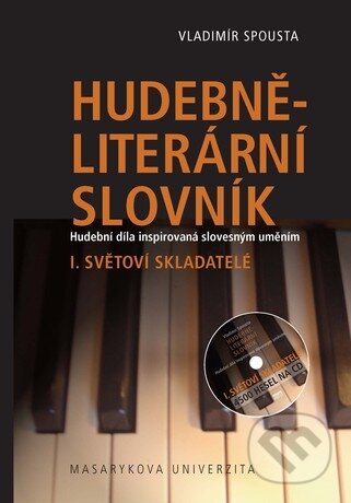 Hudebně-literární slovník I. (Hudební díla inspirovaná slovesným uměním (Světoví skladatelé)) - kniha z kategorie Umění, design a architektura