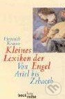 Kleines Lexikon der Engel - Heinrich Krauss, C. H. Beck DE, 2001
