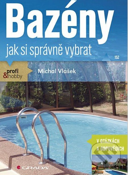 Bazény - Michal Vlášek, Grada, 2012