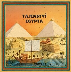 Tajemství Egypta - Oldřich Růžička, Jota, 2012