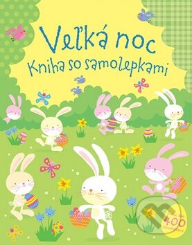 Veľká noc  - Kniha so samolepkami, Svojtka&Co., 2012