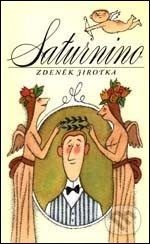 Saturnino (španělsky) - Zdeněk Jirotka, Karolinum, 2012