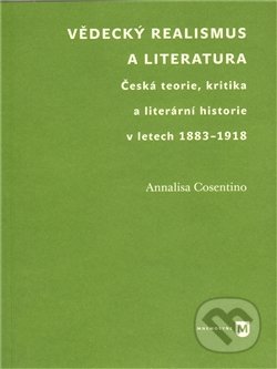 Vědecký realismus a literatura - Annalisa Cosentino, Filozofická fakulta UK v Praze, 2012