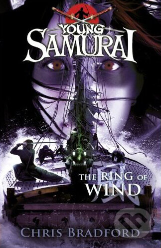 Young Samurai: The Ring of Wind - Chris Bradford - kniha z kategorie Beletrie