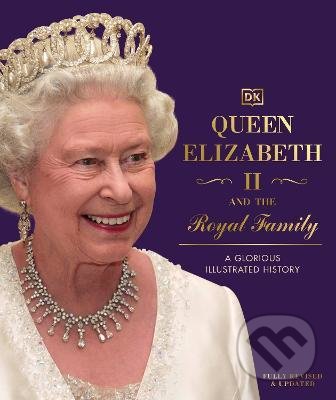 Queen Elizabeth II and the Royal Family, Dorling Kindersley, 2021