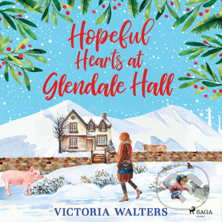 Hopeful Hearts at Glendale Hall (EN) - Victoria Walters, Saga Egmont, 2021