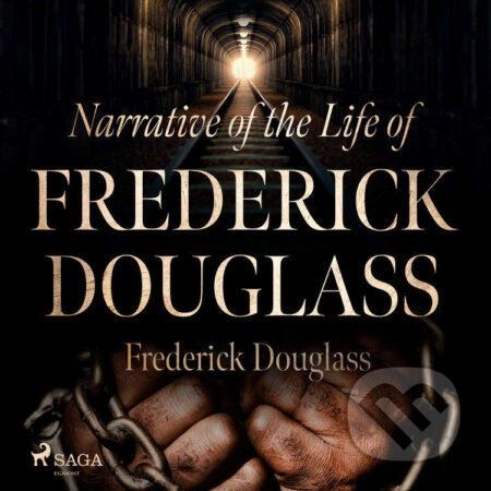 Narrative of the Life of Frederick Douglass (EN) - Frederick Douglass, Saga Egmont, 2021