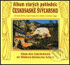 Album starých pohlednic - Českosaské Švýcarsko - Albrecht Kittler, Jiří Čunát, Knihy 555, 2003