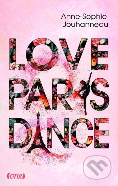 Love Paris Dance - Anne-Sophie Jouhanneau, ONE, 2021