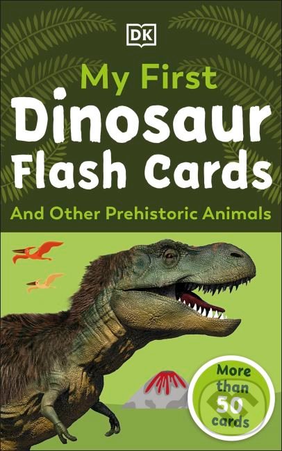 My First Dinosaur Flash Cards, Dorling Kindersley, 2021