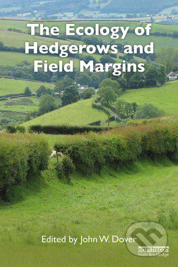 Kniha The Ecology of Hedgerows and Field Margins