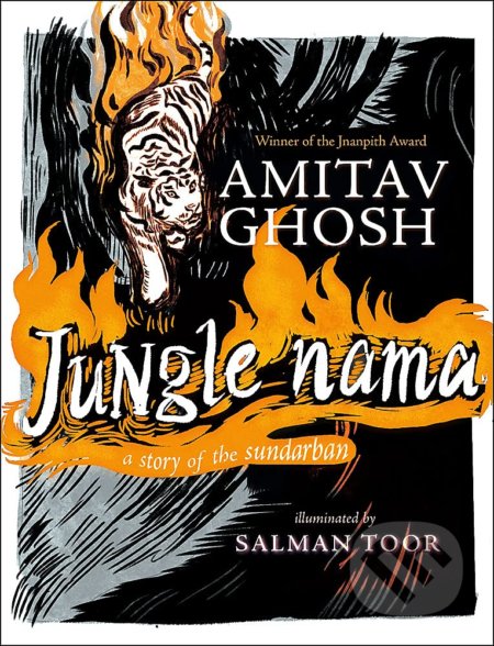 Jungle Nama - Amitav Ghosh, Salman Toor (ilustrátor), John Murray, 2021