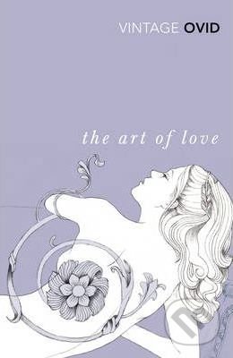 The Art of Love - Ovidius, Vintage, 2012