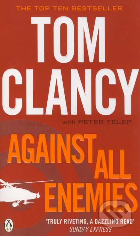 Against All Enemies - Tom Clancy, Penguin Books, 2012