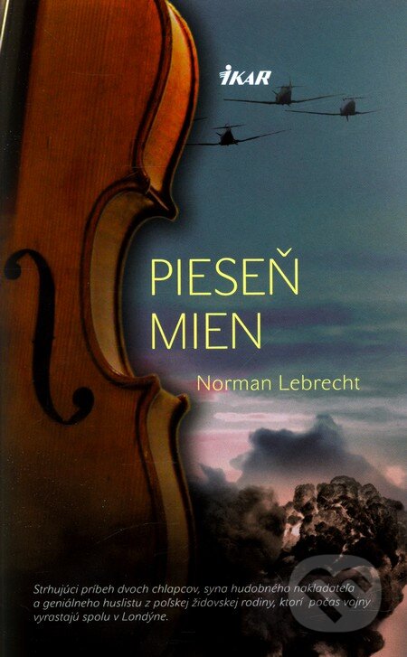 Pieseň mien - Norman Lebrecht, Ikar, 2012