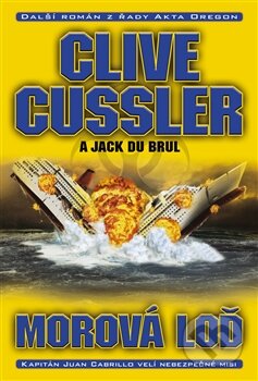 Morová loď - Clive Cussler, Jack Du Brul, BB/art, 2012