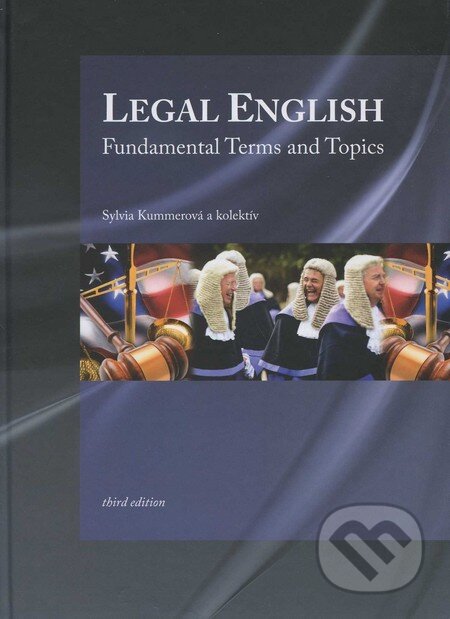Legal English - Sylvia Kummerová a kol., Eurokódex, 2010